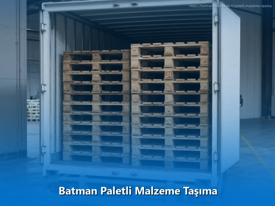 Batman Paletli Malzeme Taşıma