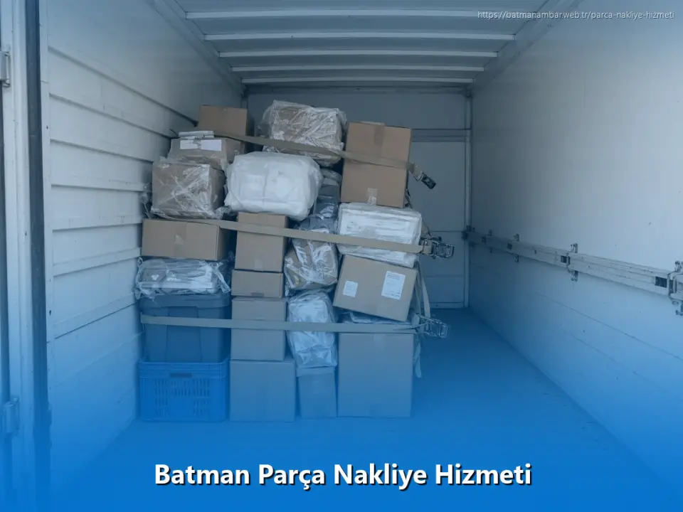 Batman Parça Nakliye Hizmeti